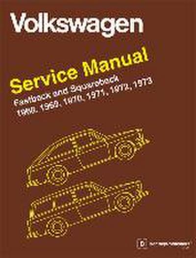 Volkswagen FastBack and Squareback (Type 3) Service Manual