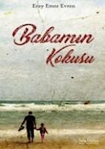 Babamin Kokusu