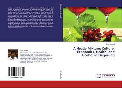 A Heady Mixture: Culture, Economics, Health, and Alcohol in Darjeeling