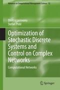 Optimization of Stochastic Discrete Systems and Co