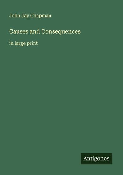 Causes and Consequences