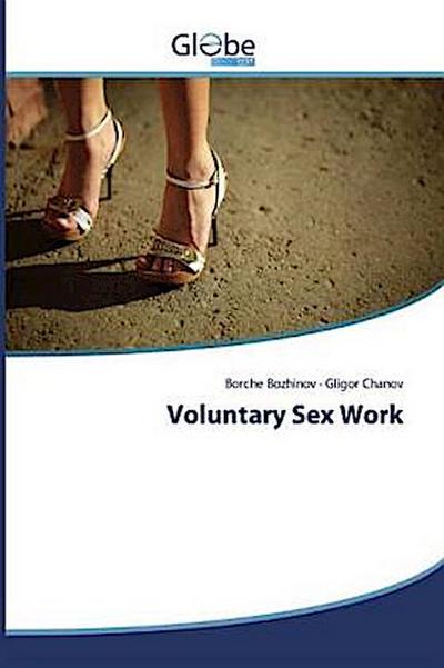 Voluntary Sex Work