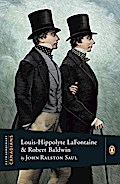 Extraordinary Canadians: Louis Hippolyte Lafontaine and Robert