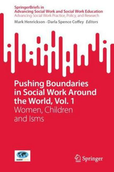 Pushing Boundaries in Social Work Around the World, Vol. 1
