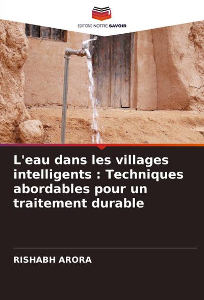 L’eau dans les villages intelligents : Techniques abordables pour un traitement durable