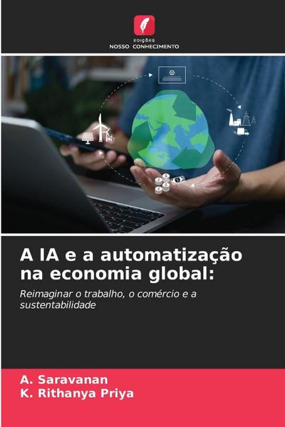 A IA e a automatização na economia global: