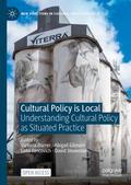 Cultural Policy is Local