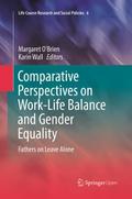 Comparative Perspectives on Work-Life Balance and Gender Equality
