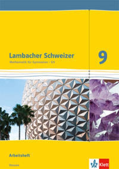 Lambacher Schweizer Mathematik 9 - G9. Ausgabe Hessen