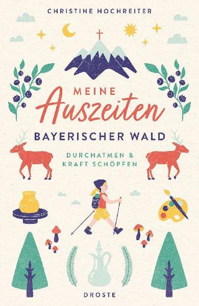 Meine Auszeiten - Bayerischer Wald