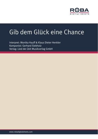 Gib dem Glück eine Chance