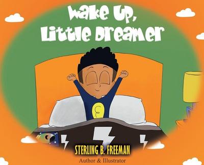 Wake Up, Little Dreamer