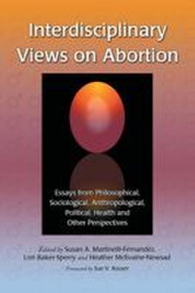 Interdisciplinary Views on Abortion