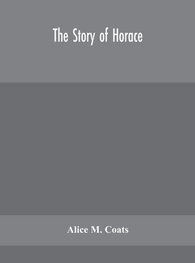 The story of Horace