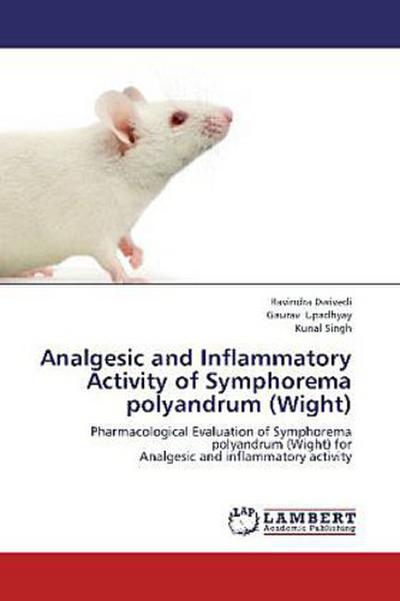 Analgesic and Inflammatory Activity of Symphorema polyandrum (Wight)