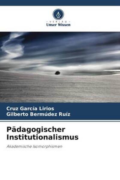 Pädagogischer Institutionalismus