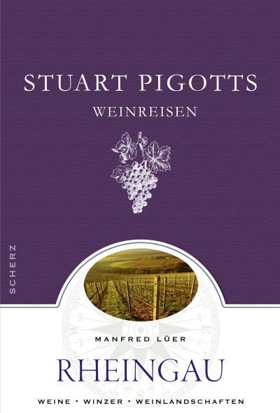 Stuart Pigotts Weinreisen, Rheingau