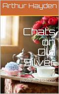 Chats on Old Silver