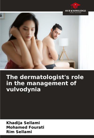 The dermatologist’s role in the management of vulvodynia