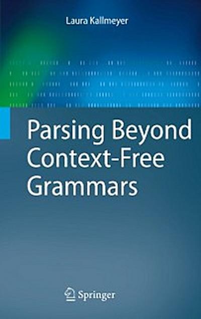 Parsing Beyond Context-Free Grammars