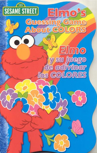 Elmo’s Guessing Game about Colors / Elmo Y Su Juego de Adivinar Los Colores