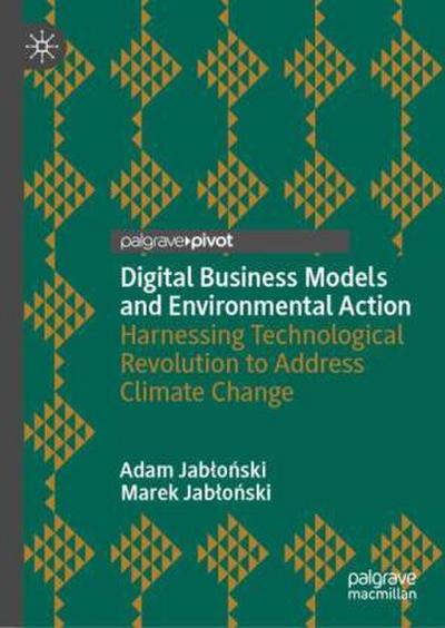Digital Business Models and Environmental Action