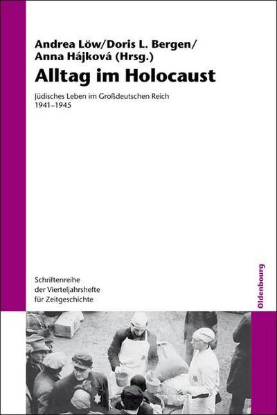 Alltag im Holocaust