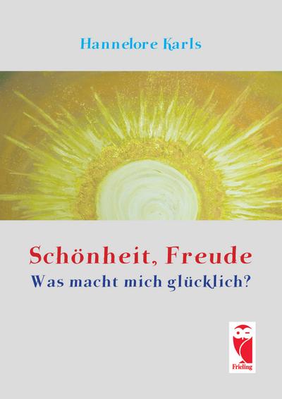 Schönheit, Freude