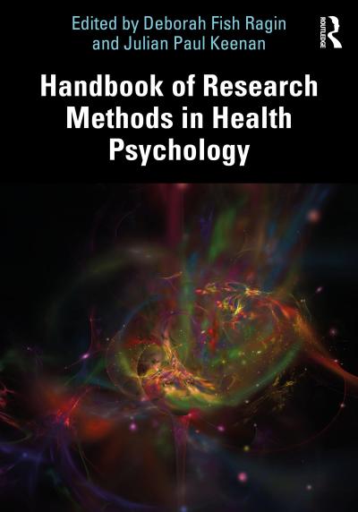 Handbook of Research Methods in Health Psychology