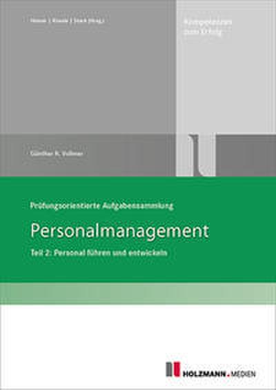 Prüfungsorientierte Aufgabensammlung ’Personalmanagement’ 2