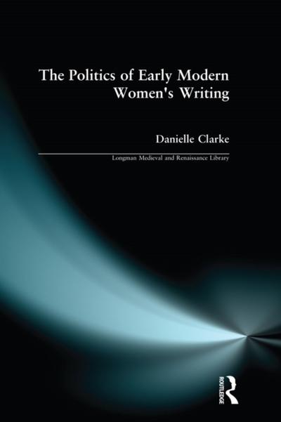 Politics of Early Modern Women’s Writing