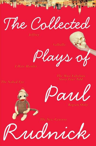 Collected Plays of Paul Rudnick, The
