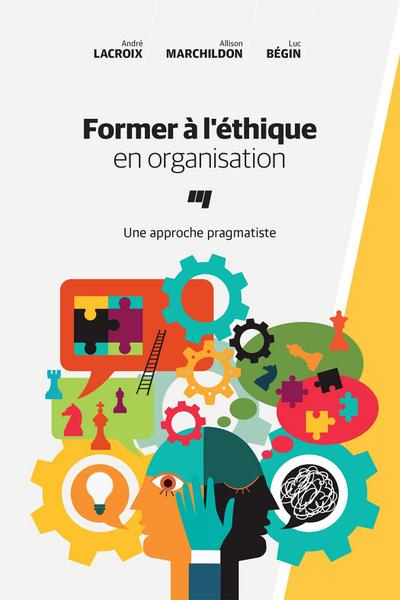 Former a l’ethique en organisation