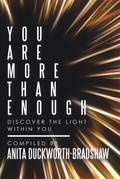 You Are More Than Enough