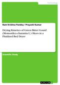 Drying  Kinetics of  Green Bitter Gourd (Momordica charantia L.) Slices in a Fluidized Bed Dryer