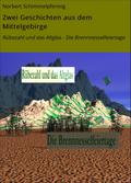 Zwei Geschichten aus dem Mittelgebirge