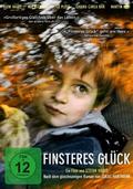 Finsteres Glück