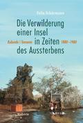 Die Verwilderung einer Insel in Zeiten des Ausster