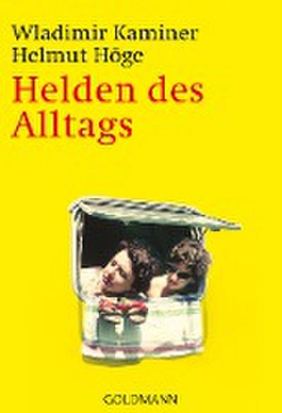 Helden des Alltags