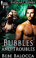 Bubbles and Troubles - Bebe Balocca