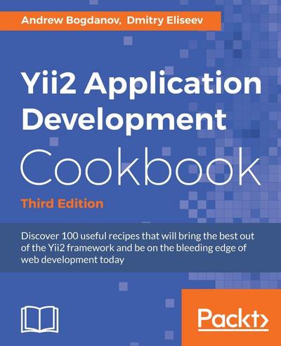 Yii2 Application Development Cookbook, Third Edition