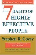 The 7 Habits of Highly Effective People. 30th Anniversary Edition