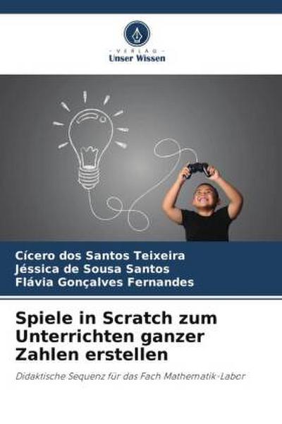 Spiele in Scratch zum Unterrichten ganzer Zahlen erstellen