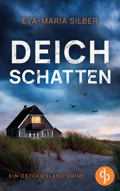 Deichschatten | Ein fesselnder Ostfriesland Krimi