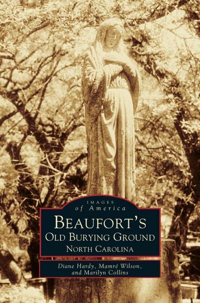 Beaufort’s Old Burying Ground