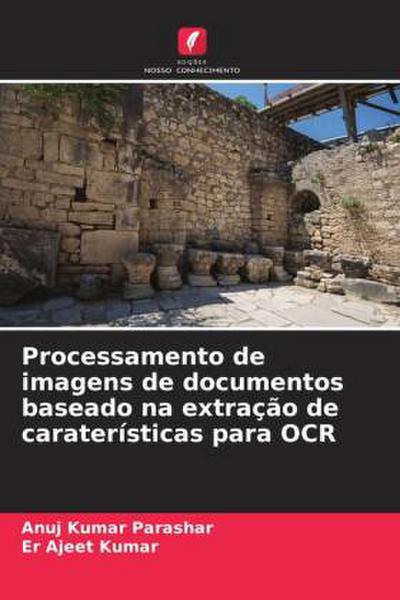 Processamento de imagens de documentos baseado na extração de caraterísticas para OCR