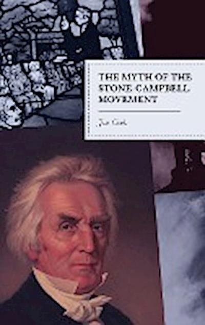 The Myth of the Stone-Campbell Movement
