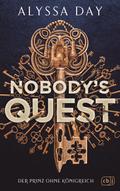 Nobody’s Quest