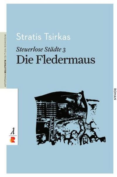 Steuerlose Städte: Die Fledermaus