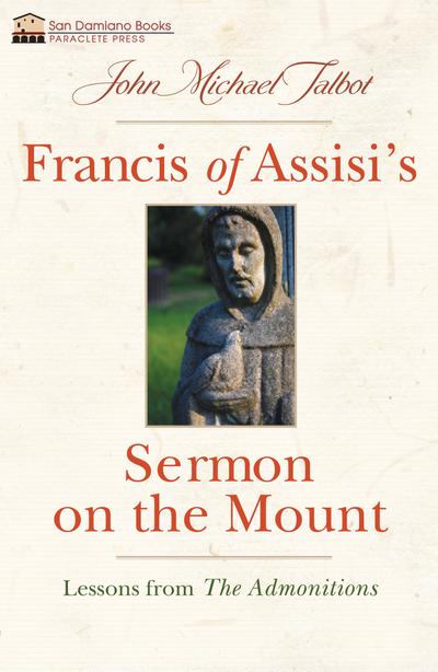 Francis of Assisi’s Sermon on the Mount